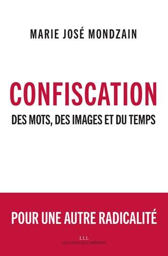 confiscation : des mots, des images et du temps