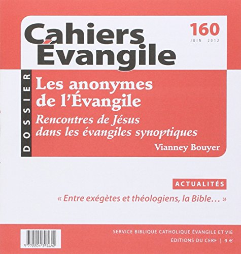 les anonymes de l'evangile, ce 160