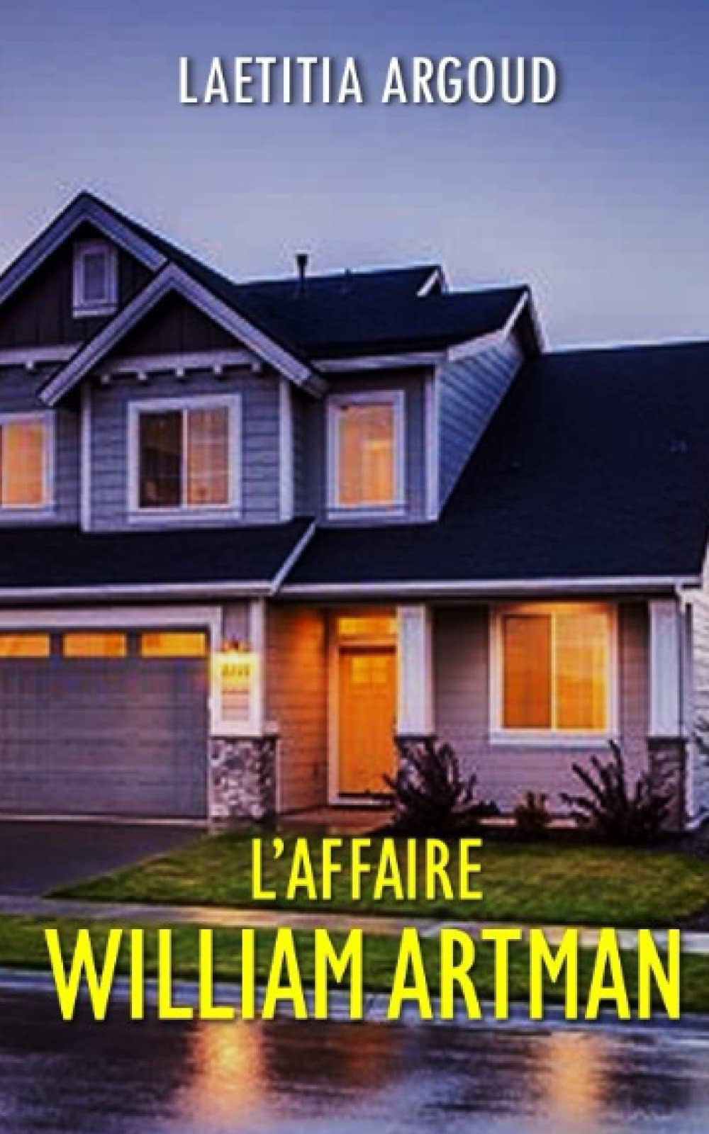 L'AFFAIRE WILLIAM ARTMAN