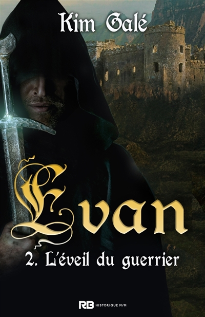 L'éveil du guerrier: Evan, T2