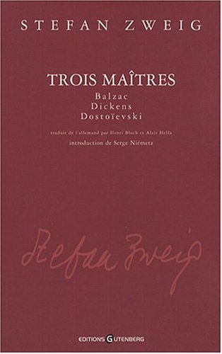 Trois maîtres : Balzac, Dickens, Dostoïevski