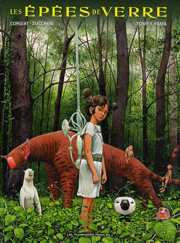 Les épées de verre. Vol. 1. Yama