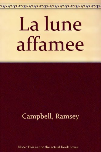 La Lune affamée