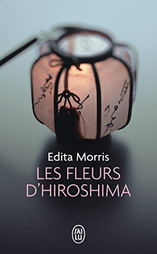Les fleurs d'Hiroshima