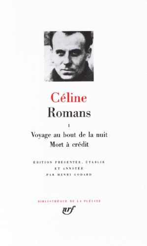 céline : romans, tome 1