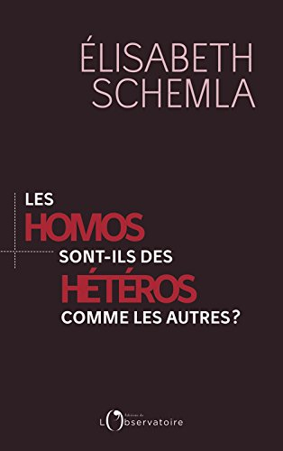 Les homos sont-ils des hétéros comme les autres ?