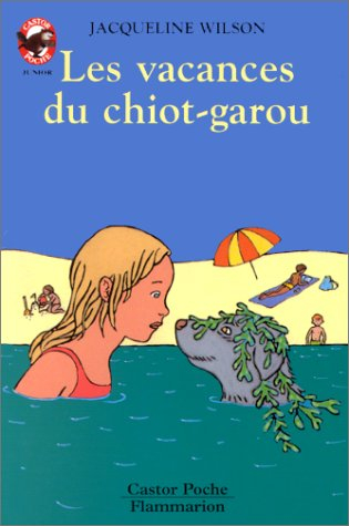 les vacances du chiot-garou