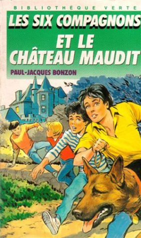 les six compagnons et le château maudit