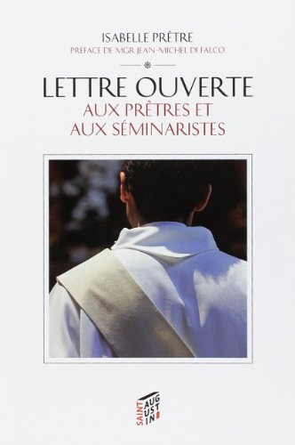 Lettre ouverte aux prêtres et aux séminaristes