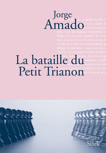 La bataille du Petit Trianon : fable pour éveiller une espérance
