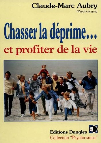 Chasser la déprime... et profiter de la vie