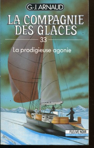 La Prodigieuse agonie