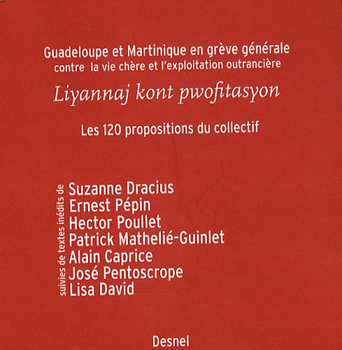 Liyannaj kont pwofitasyon : les 120 propositions du collectif