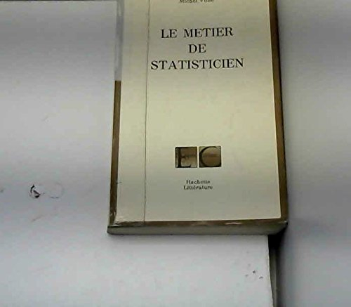 le métier de statisticien (l'esprit critique)