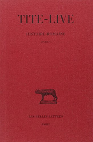 Histoire romaine. Vol. 5. Livre V