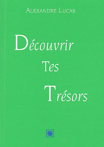 Découvrir tes trésors dans les événements vécus de ta vie