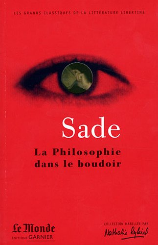 La philosophie dans le boudoir ou Les instituteurs immoraux
