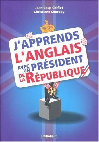 J'apprends l'anglais avec un président de la République