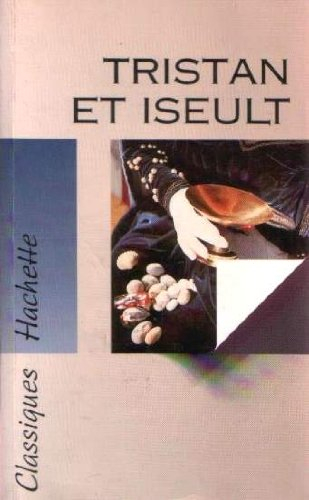 Tristan et Iseult : extraits