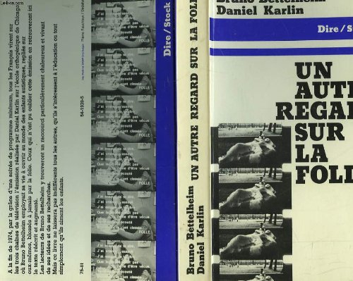 un autre regard sur la folie