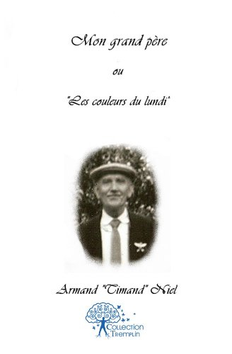 mon grand-pere ou les couleurs du lundi