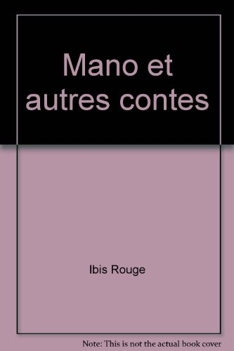 Mano et autres contes