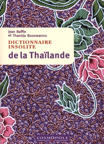 Dictionnaire insolite de la Thaïlande