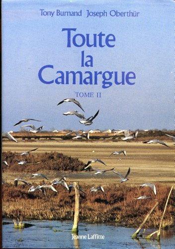 Toute la Camargue