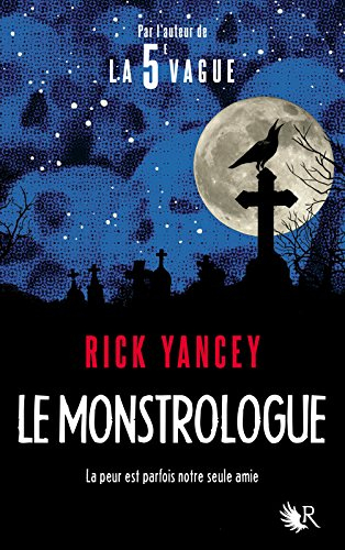 Le monstrologue. Vol. 1