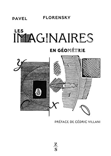 Les imaginaires en géométrie : extension du domaine des images géométriques à deux dimensions : essa