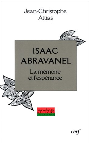 Isaac Abravanel : la mémoire et l'espérance