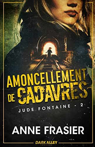 Amoncellement de cadavres : Jude Fontaine, T2