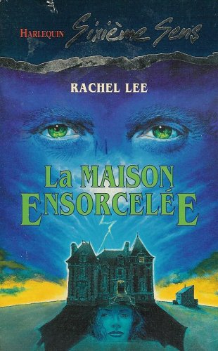 la maison ensorcellée : collection : harlequin sixième sens n, 8