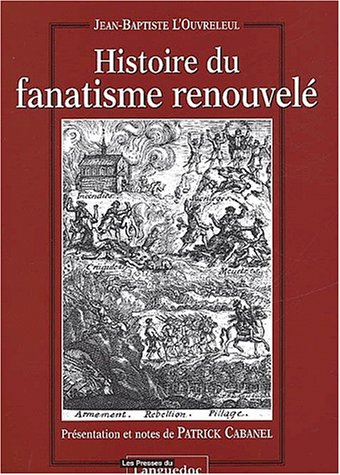 Histoire du fanatisme renouvelé