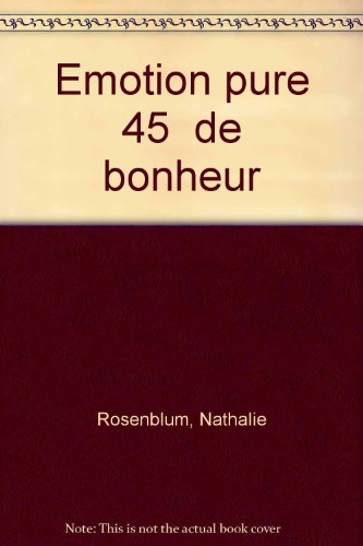 Emotion pure : 45 secondes de bonheur
