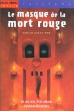 Le masque de la mort rouge : et autres histoires extraordinaires