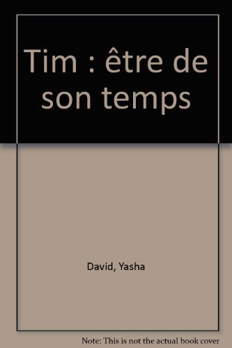 Tim : être de son temps, 1919-2002 : dessinateur, sculpteur, journaliste
