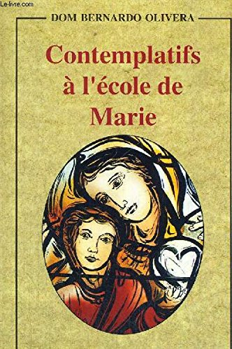 Contemplatifs à l'école de Marie