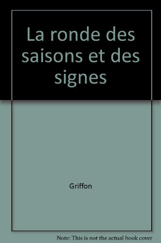 La ronde des saisons et des signes