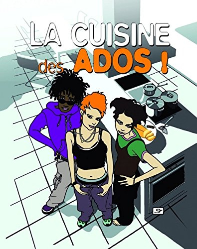 La cuisine des ados !