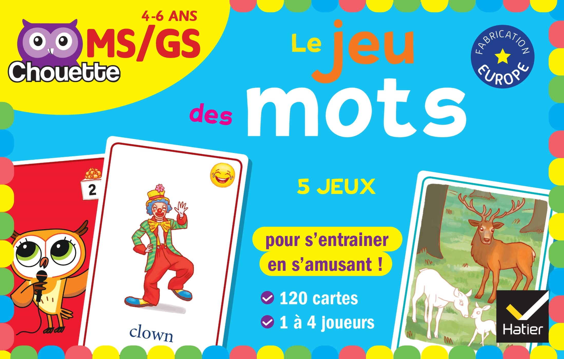 Le jeu des mots : 5 jeux pour s'entraîner en s'amusant ! : MS-GS, 4-6 ans