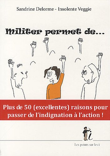 Militer permet de...