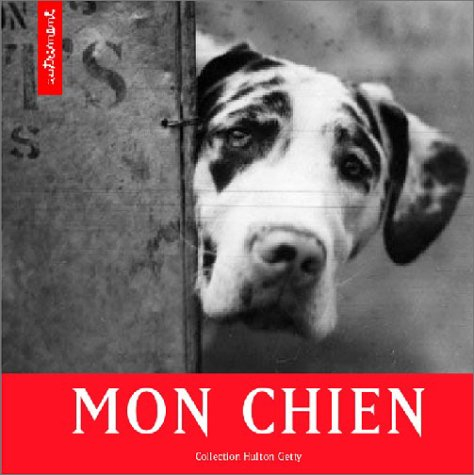 Mon chien : collection Hulton Getty