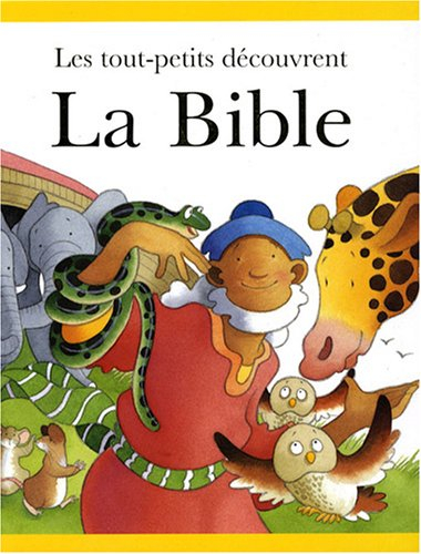 Les tout-petits découvrent la Bible