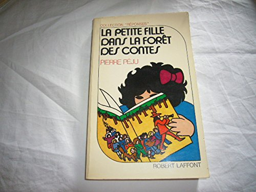 la petite fille dans la foret des contes ("reponses") (french edition)