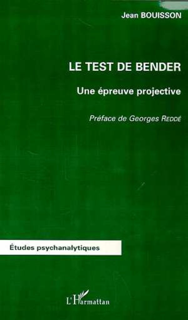 Le test de Bender : une épreuve projective