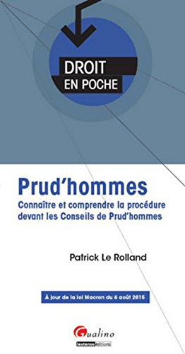 Prud'hommes : connaître et comprendre la procédure devant les conseils de prud'hommes