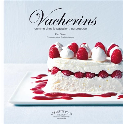 Vacherins : comme chez le pâtissier... ou presque