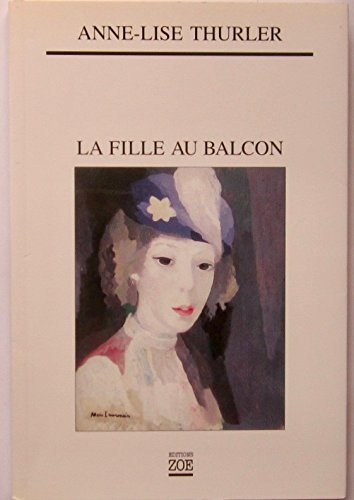 La fille au balcon : récit d'une enfance bourgeoise