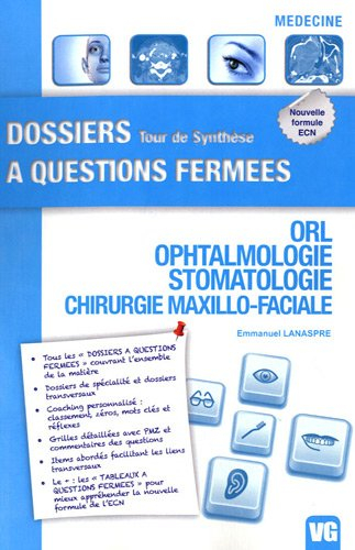 ORL, ophtalmologie, stomatologie, chirurgie maxillo-faciale